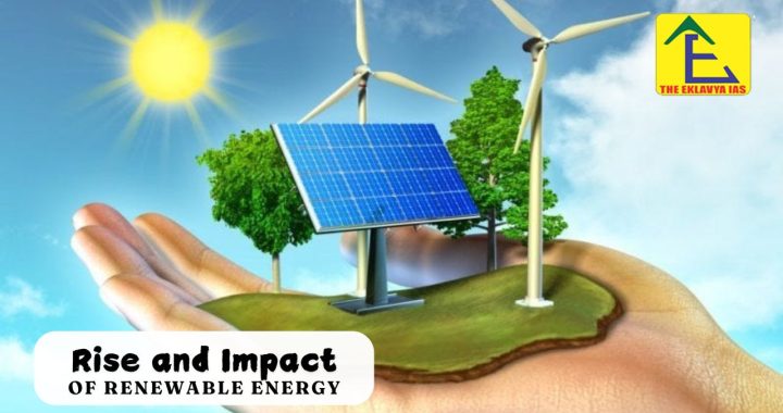 Rise and Impact of Renewable Energy