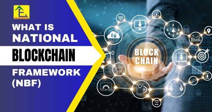 What is National Blockchain Framework (NBF)
